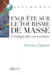 Enquête sur le tourisme de masse : l'écologie face au territoire vignette