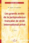 Les grands arrêts de la jurisprudence française de droit international privé vignette
