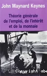 théorie générale de l'emploi, de l'intérêt et de la monnaie vignette