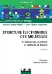 La structure électronique des molécules. 2, Géométrie, réactivité et méthode de Hücke vignette
