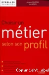 Choisir un métier selon son profiL vignette