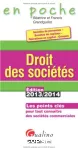 Droit des sociétés: les points clés pour tout connaître des sociétés commerciales : sociétés de personnes, sociétés de capitaux, opérations en capital, groupes vignette