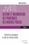 Gestion et maximisation des procédures des marchés publics.Tome 7 vignette