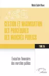 Gestion et maximisation des procédures des marchés publics. tome 5 vignette