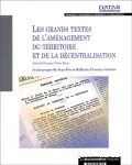 Grands textes de l'aménagement du territoire et de la descentralisation (Les) vignette