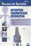 Orthopédie, traumatologie, rééducation vignette