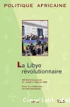 La Libye révolutionnaire vignette