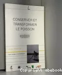 Conserver et transformer le poisson vignette