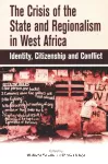 The crisis of the State and regionalisation in west Africa vignette