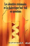 Identités régionales et la dialectique Sud-Sud en question (Les) vignette